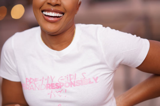 Pretty Girls #Brand Responsibly Tee